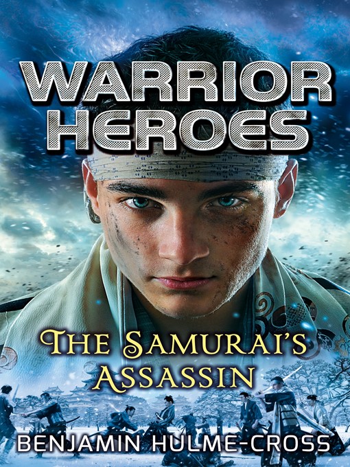 Title details for The Samurai's Assassin by Benjamin Hulme-Cross - Available